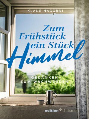 cover image of Zum Frühstück ein Stück Himmel